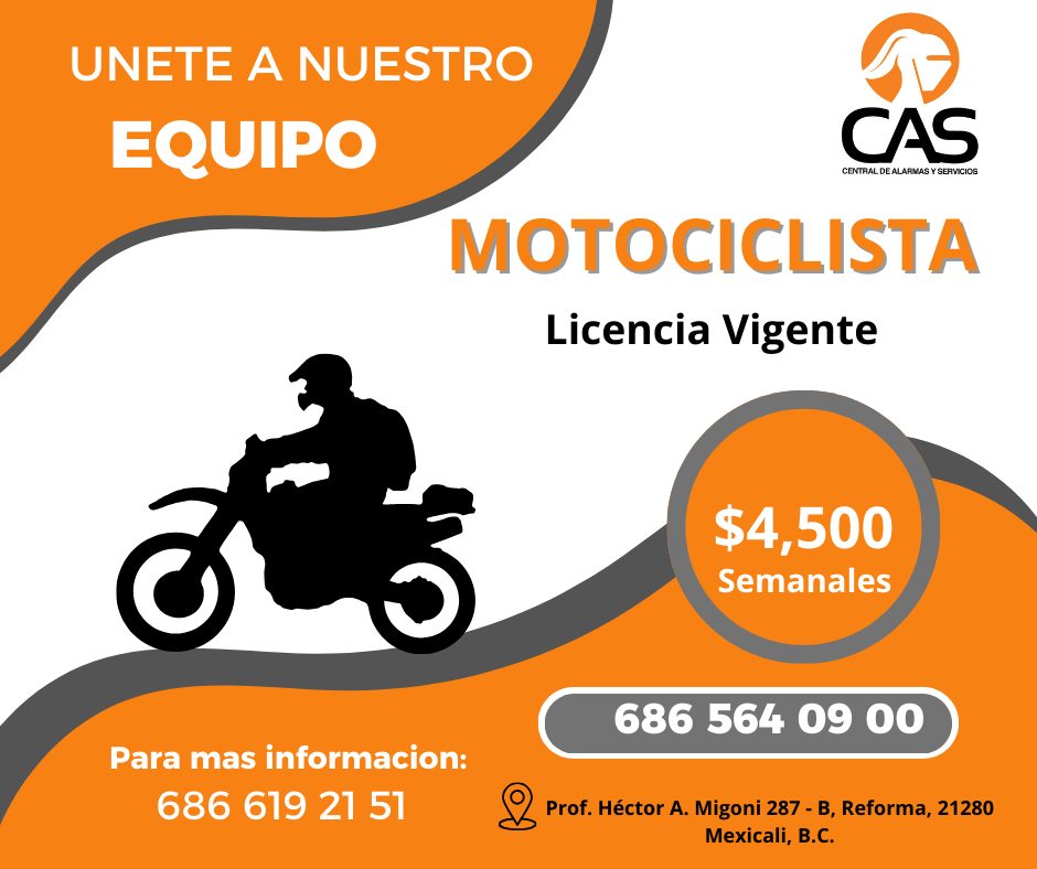 Banner del anuncio de la vacante: UNETE A NUESTRO · EQUIPO · CAS · CENTRAL DE ALARMAS Y SERVICIOS · MOTOCICLISTA · Licencia Vigente · $4,500 · Semanales · Para mas informacio