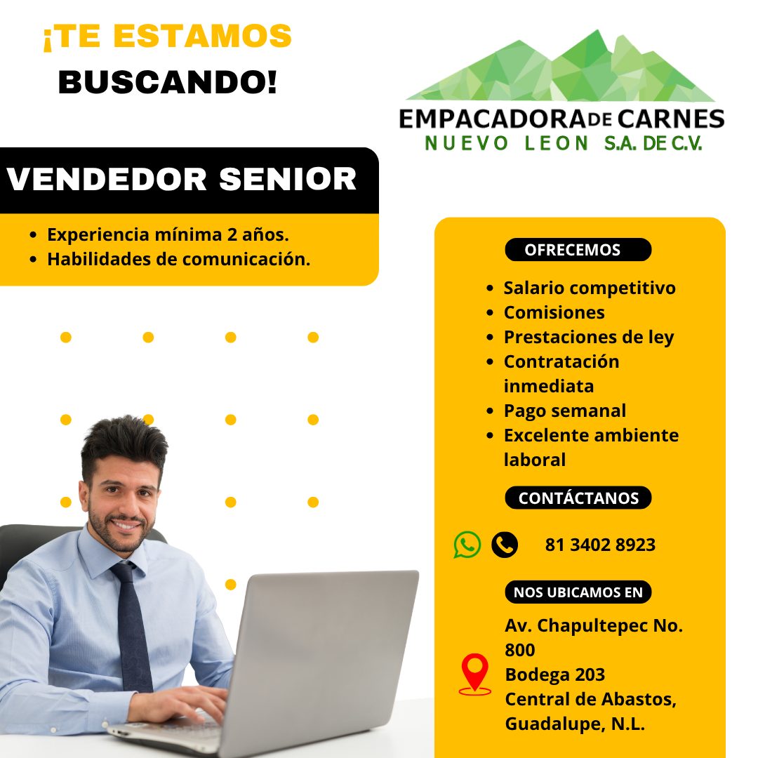 Banner del anuncio de la vacante: ¡TE ESTAMOS · BUSCANDO! · EMPACADORADE CARNES · NUEVO LEON S.A. DE C.V. · VENDEDOR SENIOR · • Experiencia mínima 2 años. · • Habilidades de 