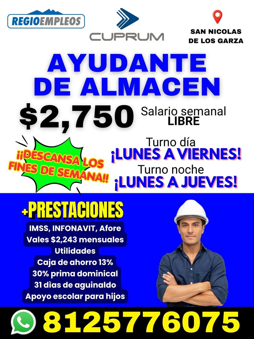 Banner del anuncio de la vacante: REGIOEMPLEOS · SAN NICOLAS · CUPRUM · DE LOS GARZA · AYUDANTE · DE ALMACEN · $2,750 · Salario semanal · LIBRE · Turno día · ¡¡DESCANSA LOS ·