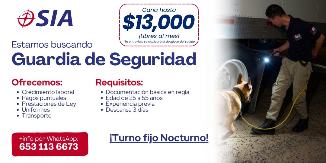 Banner del anuncio de la vacante: OSIA · Gana hasta · $13,000 · ¡Libres al mes! · *En entrevista se explicará el desglose del sueldo · Estamos buscando · Guardia de Seguridad