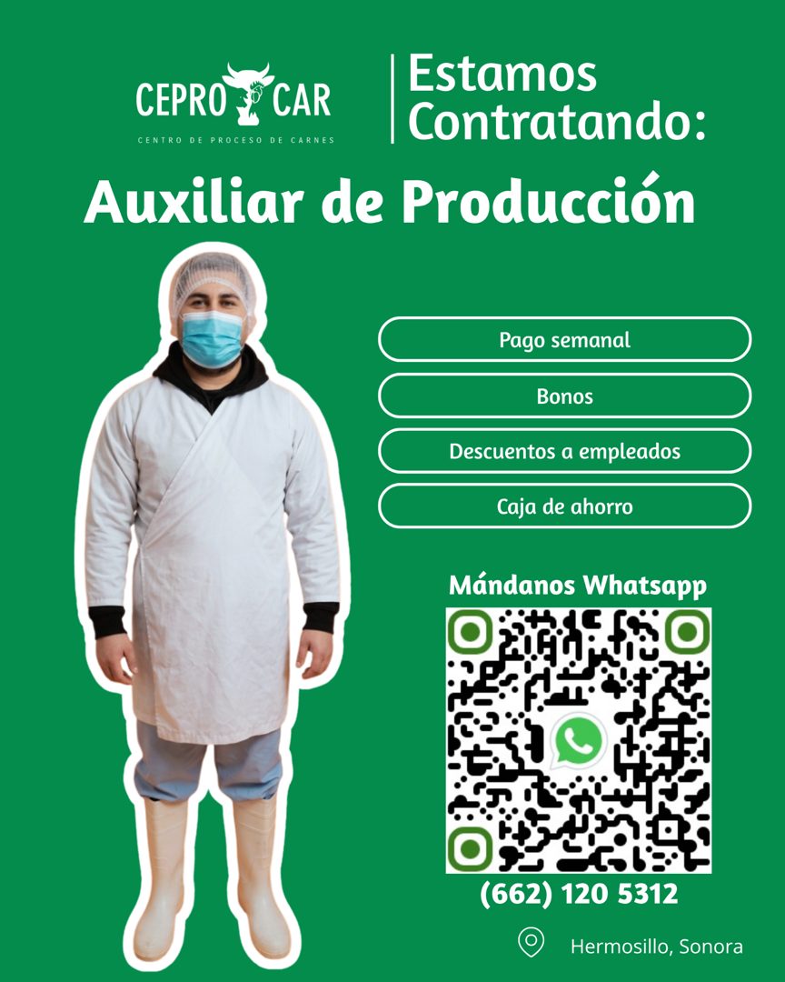 Banner del anuncio de la vacante: Estamos · CEPRO SE CAR · CENTRO · DE PROCESO · DE CARNES · Contratando: · Auxiliar de Producción · Pago semanal · Bonos · Descuentos a emple