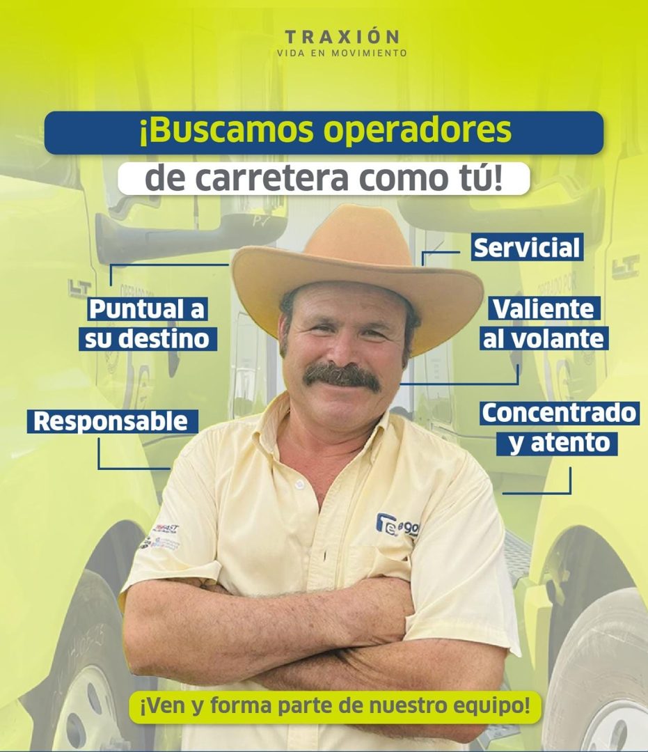 Banner del anuncio de la vacante: TRAXIÓN · VIDA EN MOVIMIENTO · ¡Buscamos operadores · de carretera como tú! · Servicial · Puntual a · su destino · Valiente · al volante · R