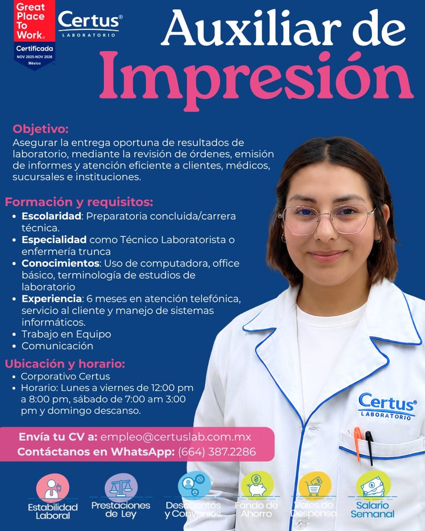 Banner del anuncio de la vacante: Great · Place · To · Work® · Certificada · NOV 2025-NOV 2026 · México · Certus® · LABORATORIO · Auxiliar de · Impresión · Objetivo: · Asegur