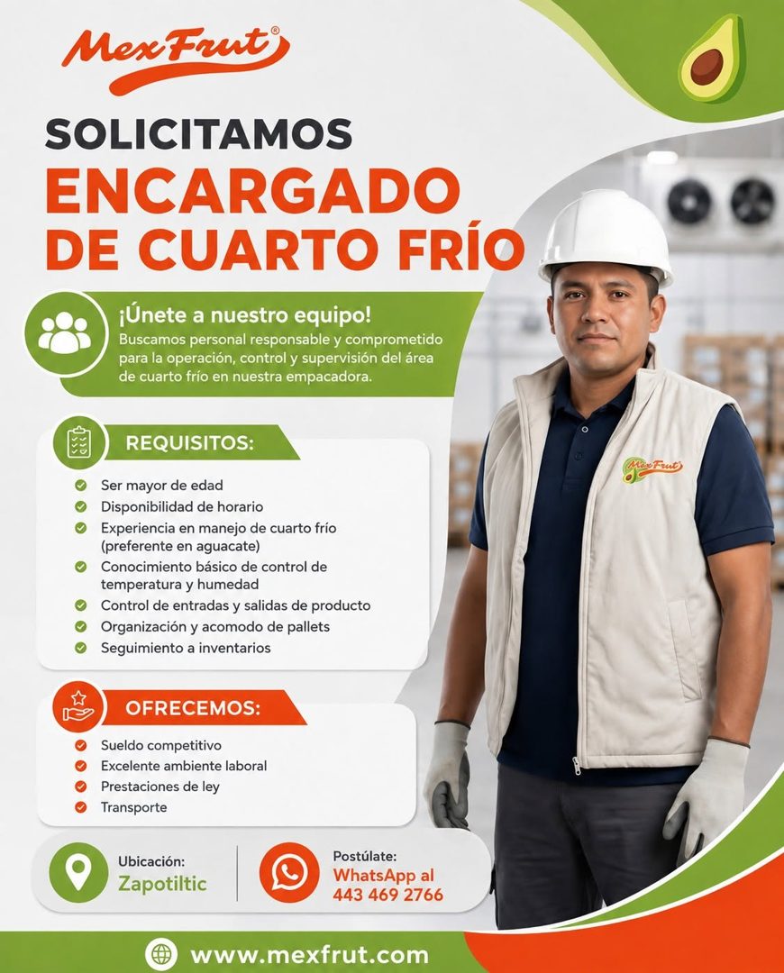 Banner del anuncio de la vacante: MexFrut; · SOLICITAMOS · ENCARGADO · DE CUARTO FRÍO · ¡Únete a nuestro equipo! · Buscamos personal responsable y comprometido · para la oper
