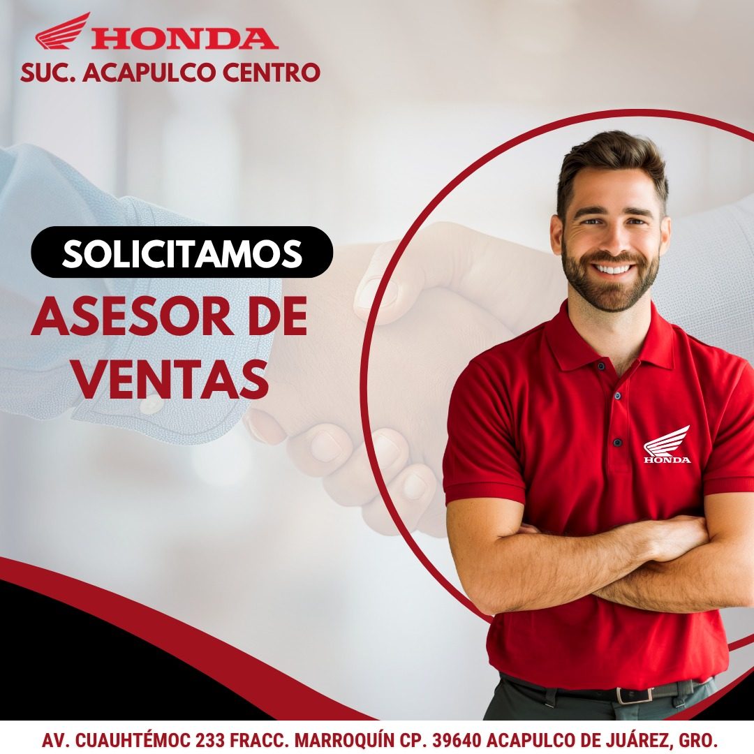 Banner del anuncio de la vacante: HONDA · SUC. ACAPULCO CENTRO · SOLICITAMOS · ASESOR DE · VENTAS · HONDA · AV. CUAUHTÉMOC 233 FRACC. MARROQUÍN CP. 39640 ACAPULCO DE JUÁREZ, 