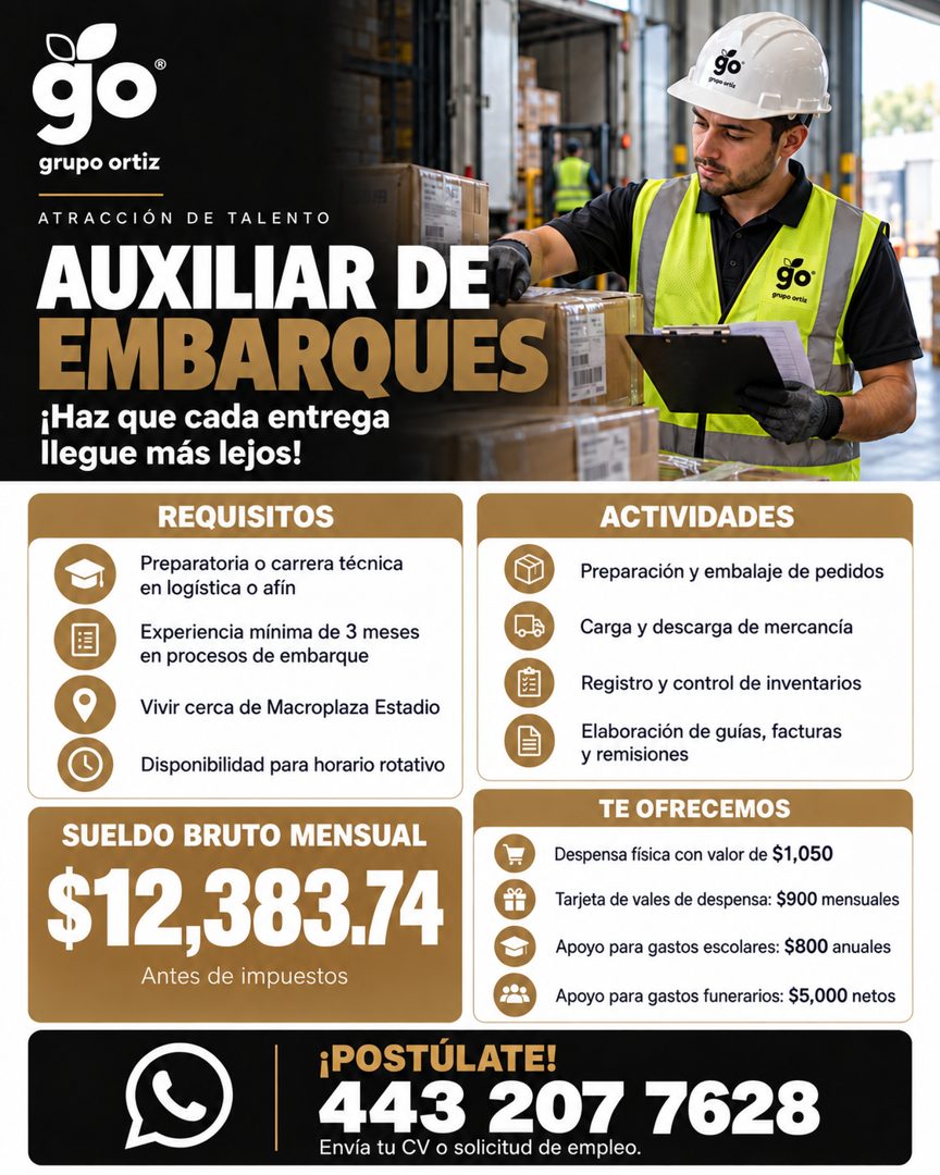 Banner del anuncio de la vacante: 90 · gapo ortiz · grupo ortiz · ATRACCIÓN DE TALENTO · AUXILIAR DE · EMBARQUES · ¡Haz que cada entrega · llegue más lejos! · REQUISITOS · Pr