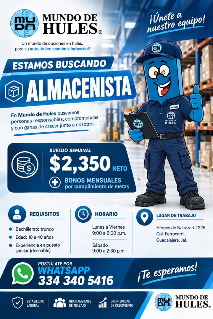 Banner del anuncio de la vacante: mu · MUNDO DE · HULES® · ¡Un mundo de opciones en hules, · para su auto, taller, camión e industrial! · ESTAMOS BUSCANDO · ALMACENISTA · ¡Ún