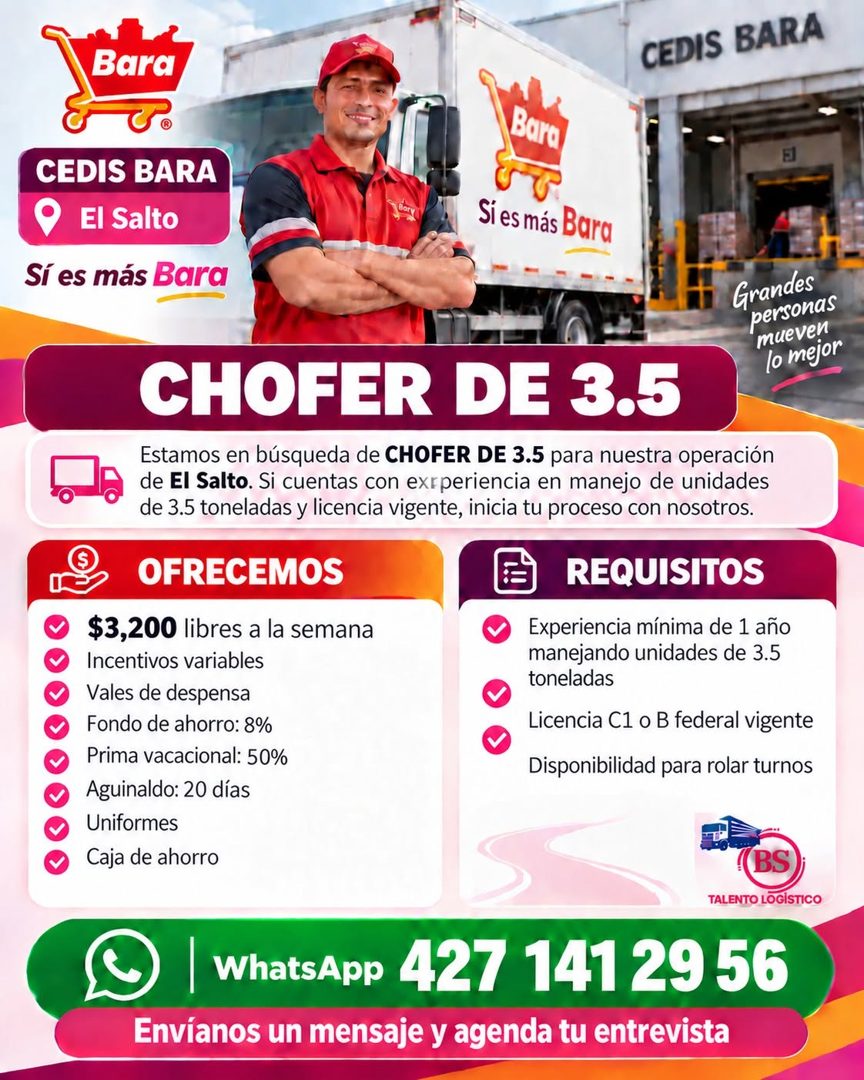 Banner del anuncio de la vacante: Bara · CEDIS BARA · CEDIS BARA · El Salto · Sí es más Bara · Bara · Sí es más Bara · El · Grandes · personas · mueven · lo mejor · CHOFER DE