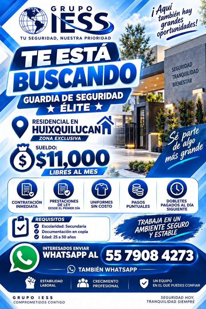 Banner del anuncio de la vacante: HESS · TU SEGURIDAD, NUESTRA PRIORIDAD · TE ESTÁ · BUSCANDO · GUARDIA DE SEGURIDAD · * ÉLITE · RESIDENCIAL EN · HUIXQUILUCAN 1 · ZONA EXCLUS