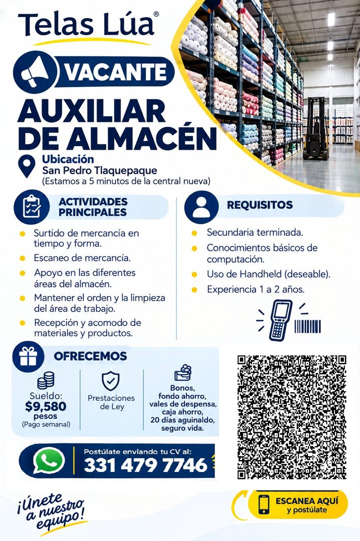 Banner del anuncio de la vacante: Telas Lúa® · ) VACANTE · AUXILIAR · DE ALMACÉN · Ubicación · San Pedro Tlaquepaque · (Estamos a 5 minutos de la central nueva) · ACTIVIDADES