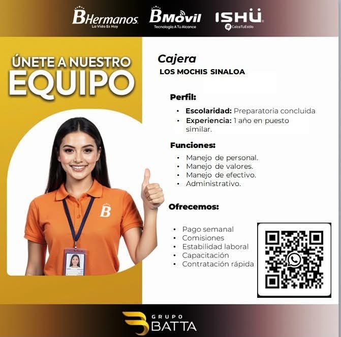 Banner del anuncio de la vacante: BHermanos. · La Vido Es Hoy · BMovil · ISHU · Tecnologia A Tu Alconce · ÚNETE A NUESTRO · EQUIPO · Cajera · LOS MOCHIS SINALOA · Perfil: · •