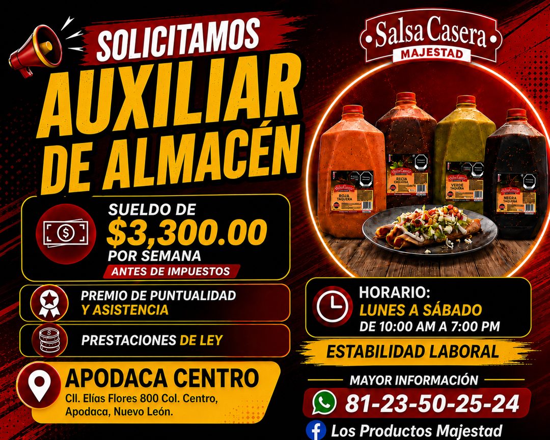 Banner del anuncio de la vacante: SOLICITAMOS · AUXILIAR · DE ALMACEN · SUELDO DE · $3,300.00 · POR SEMANA · ANTES DE IMPUESTOS · PREMIO DE PUNTUALIDAD · Y ASISTENCIA · PREST