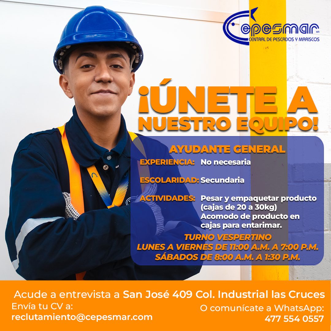 Banner del anuncio de la vacante: epesmar · CENTRAL DE PESCADOS Y MARISCOS · ¡ÚNETE A · NUESTRO EQUIPO! · AYUDANTE GENERAL · EXPERIENCIA: No necesaria · ESCOLARIDAD: Secundar