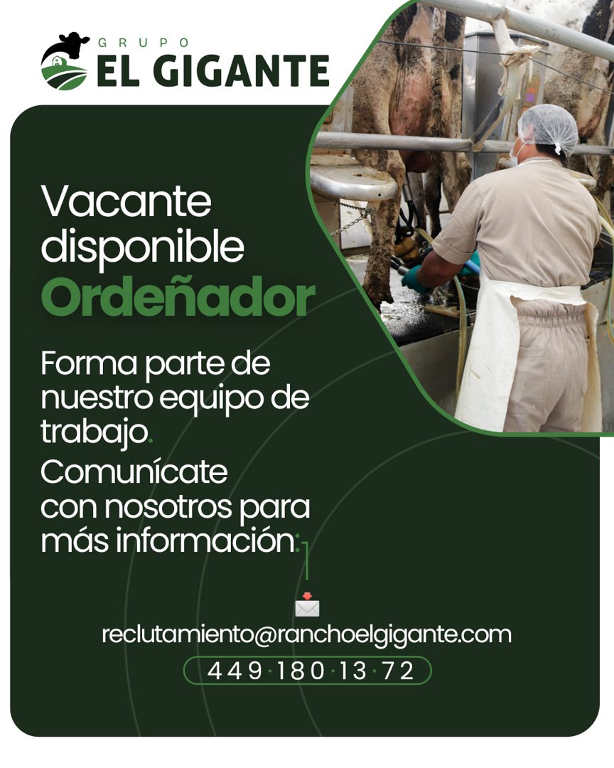 Banner del anuncio de la vacante: GRUPO · EL GIGANTE · Vacante · disponible · Ordeñador · Forma parte de · nuestro equipo de · trabajo. · Comunícate · con nosotros para · más