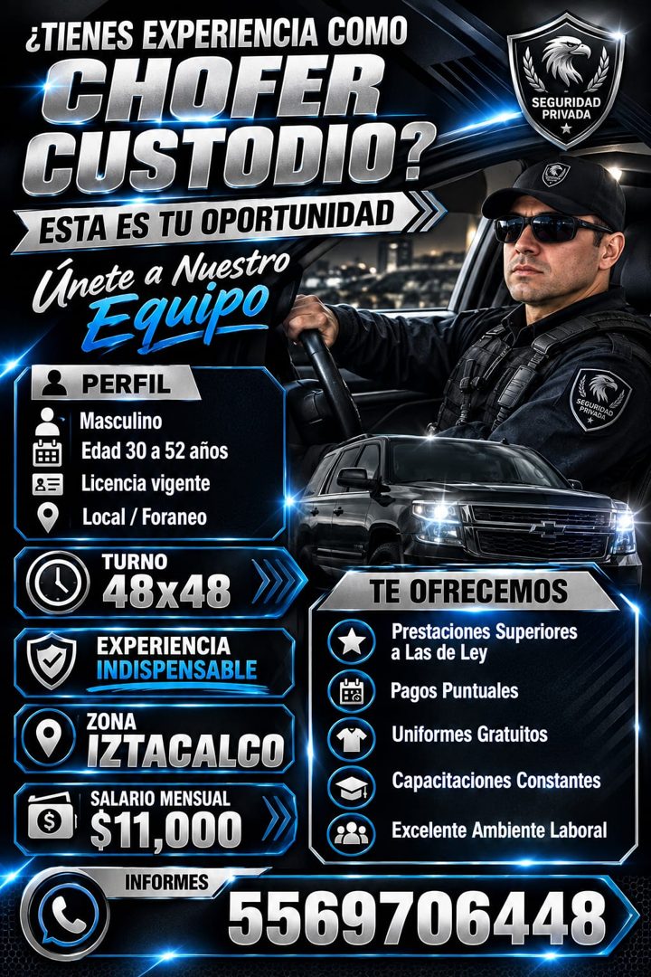 Banner del anuncio de la vacante: ¿TIENES EXPERIENCIA COMO · CHOFER · CUSTODIO? · ESTA ES TU OPORTUNIDAD · Únete a Nuestro · Equipo · PERFIL · Masculino · Edad 30 a 52 años ·
