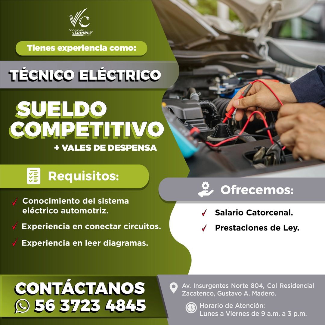 Banner del anuncio de la vacante: Tienes experiencia como: · TÉCNICO ELÉCTRICO · SUELDO · COMPETITIVO · + VALES DE DESPENSA · Requisitos: · Conocimiento del sistema · eléctri