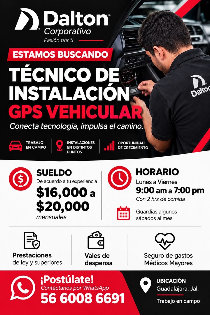 Banner del anuncio de la vacante: Dalton · Corporativo · Pasión por ti · ESTAMOS BUSCANDO · TÉCNICO DE · INSTALACIÓN · GPS VEHICULAR · Conecta tecnología, impulsa el camino. 