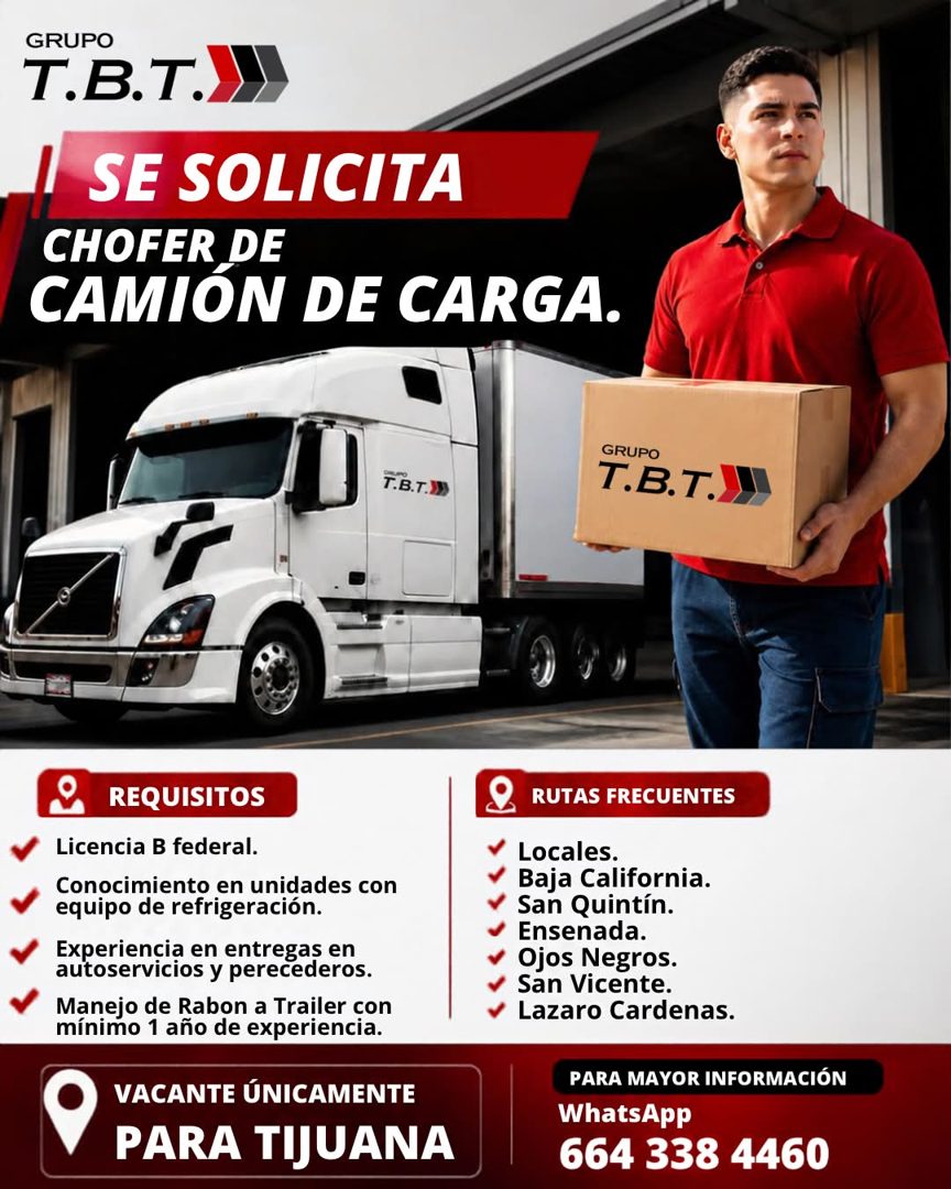 Banner del anuncio de la vacante: GRUPO · T.B.T.. · SE SOLICITA · CHOFER DE · CAMIÓN DE CARGA. · T.B.7.)» · GRUPO · T.B.T. · REQUISITOS · Licencia B federal. · Conocimiento e