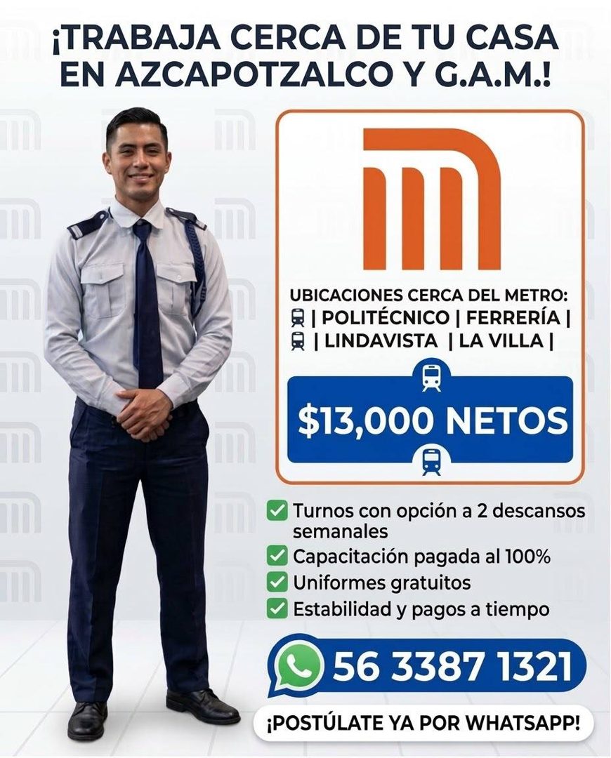 Banner del anuncio de la vacante: ¡TRABAJA CERCA DE TU CASA · EN AZCAPOTZALCO Y G.A.M.! · UBICACIONES CERCA DEL METRO: · Q I POLITÉCNICO | FERRERÍA | · @ | LINDAVISTA | LA VI