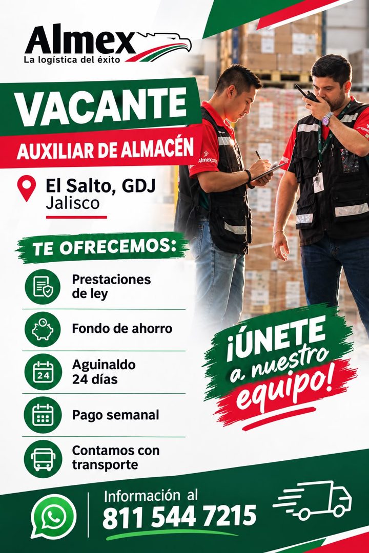 Banner del anuncio de la vacante: Almex · La logística del éxito · VACANTE · AUXILIAR DE ALMACÉN · Almexg · El Salto, GDJ · Jalisco · TE OFRECEMOS: · Prestaciones · de ley · 