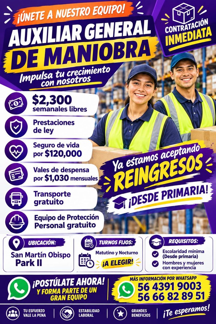 Banner del anuncio de la vacante: ¡ÚNETE A NUESTRO EQUIPO! · AUXILIAR GENERAL · DE MANIOBRA · Impulsa tu crecimiento · con nosotros · CONTRATACIÓN · INMEDIATA · $2,300 · sema