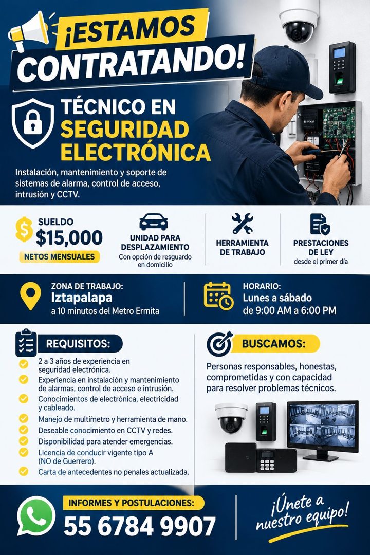 Banner del anuncio de la vacante: ¡ESTAMOS · CONTRATANDO! · TÉCNICO EN · SEGURIDAD · ELECTRÓNICA · Instalación, mantenimiento y soporte de · sistemas de alarma, control de ac