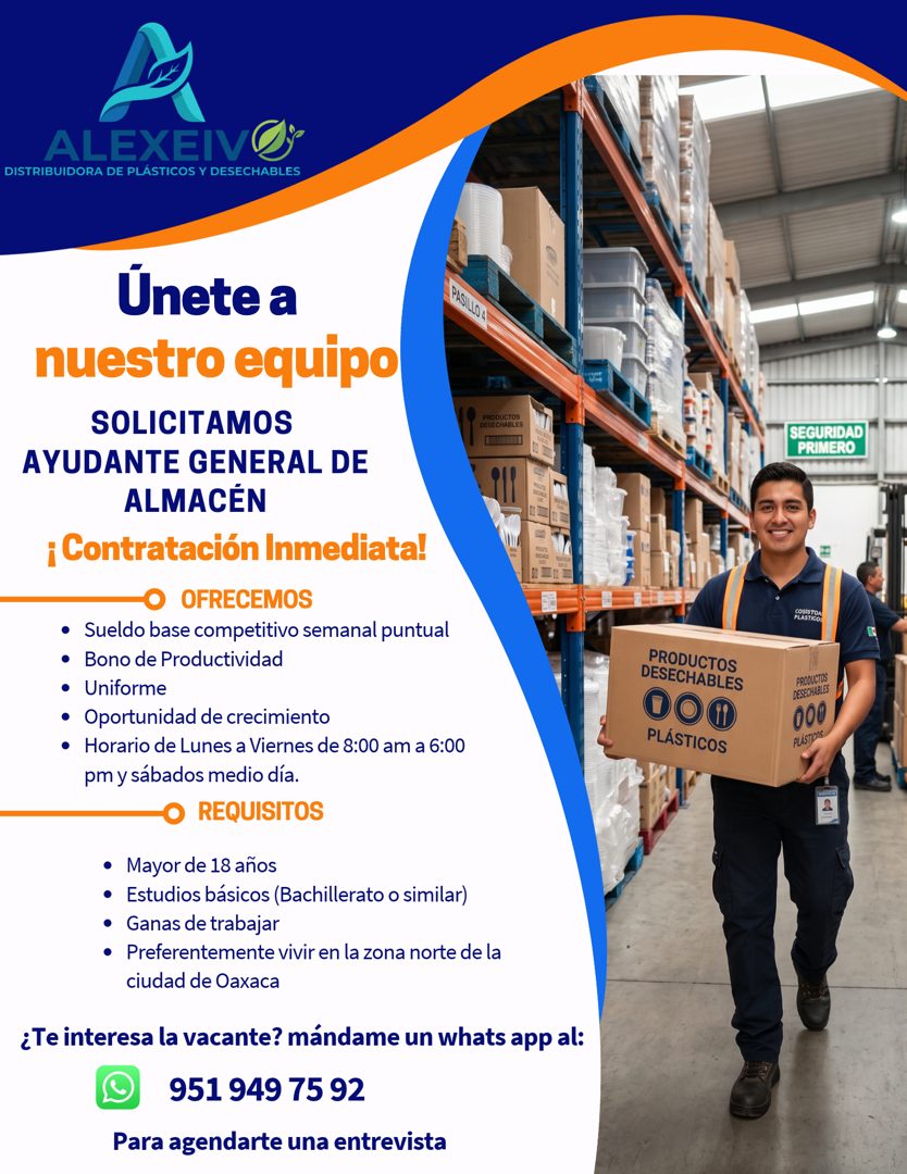 Banner del anuncio de la vacante: ALEXEIV · DISTRIBUIDORA DE PLÁSTICOS Y DESECHABLES · Únete a · nuestro equipo · PASILLO 4 · SOLICITAMOS · AYUDANTE GENERAL DE · ALMACEN · ¡ 