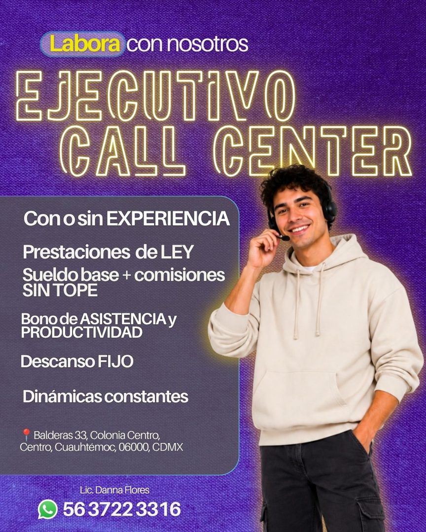 Banner del anuncio de la vacante: Labora con nosotros · EJECUTIVO · CALL CENTER · Con o sin EXPERIENCIA · Prestaciones de LEY · Sueldo base + comisiones · SIN TOPE · Bono de 