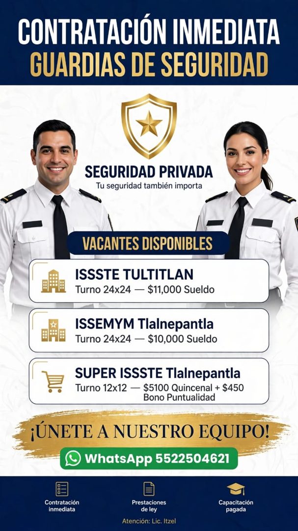 Banner del anuncio de la vacante: CONTRATACIÓN INMEDIATA · GUARDIAS DE SEGURIDAD · SEGURIDAD PRIVADA · Tu seguridad también importa · VACANTES DISPONIBLES · ISSSTE TULTITLAN 