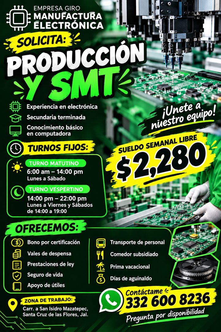 Banner del anuncio de la vacante: EMPRESA GIRO · MANUFACTURA · ELECTRÓNICA · SOLICITA: · PRODUCCIÓN · >Y SMTK · Experiencia en electrónica · Secundaria terminada · Conocimien