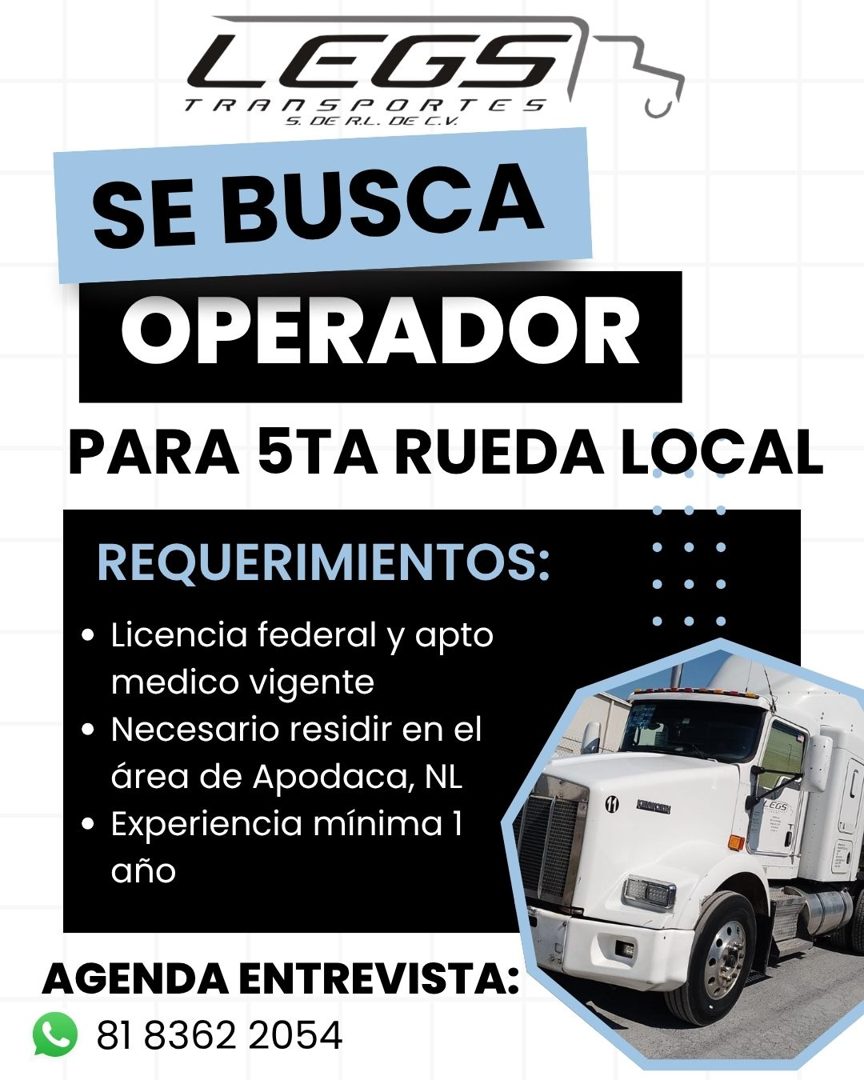Banner del anuncio de la vacante: LEGS · TRASEERLDEEUES · SE BUSCA · OPERADOR · PARA 5TA RUEDA LOCAL · REQUERIMIENTOS: · • Licencia federal y apto · medico vigente · • Necesa