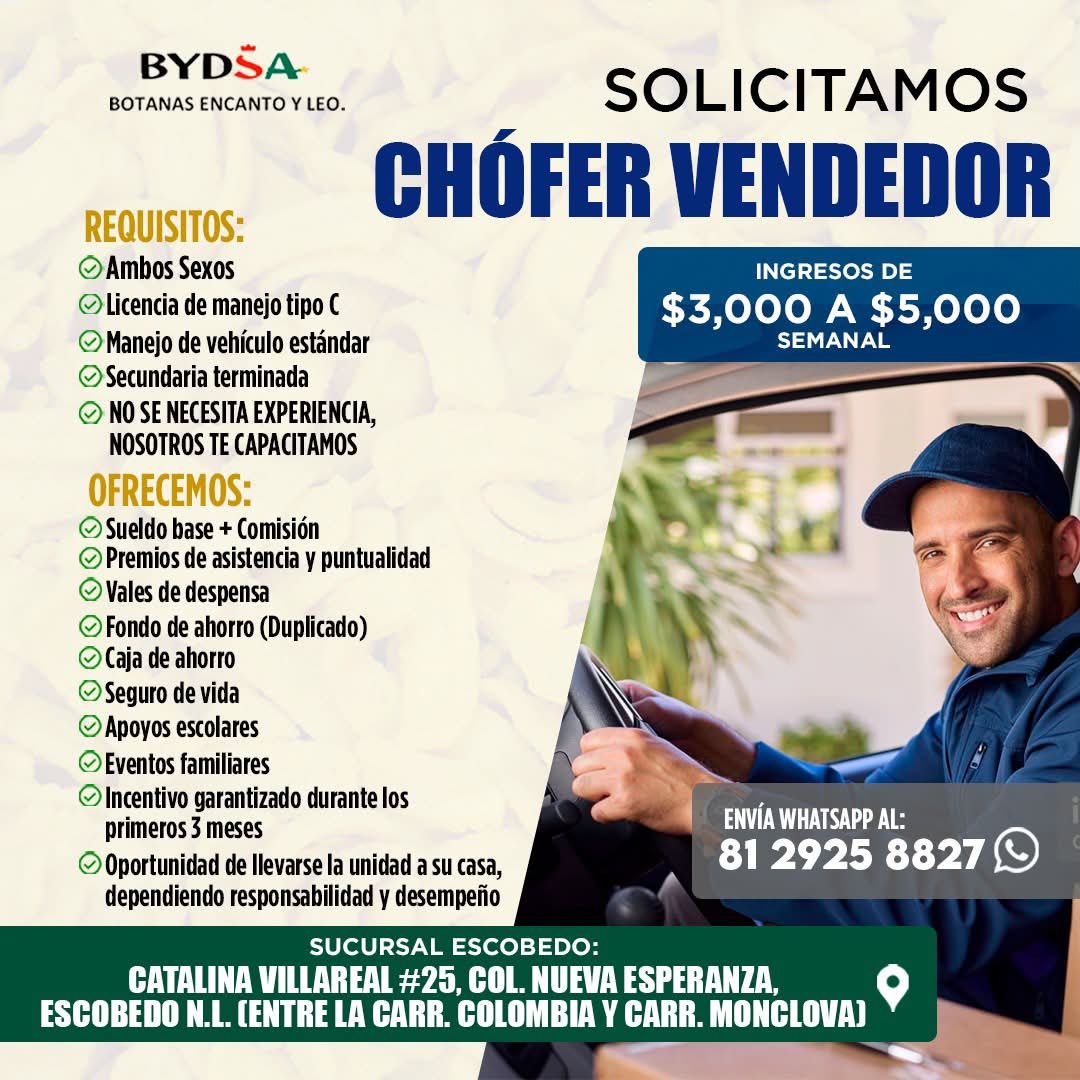 Banner del anuncio de la vacante: BYDS. · BOTANAS ENCANTO Y LEO. · SOLICITAMOS · CHÓFER VENDEDOR · INGRESOS DE · $3,000 A $5,000 · SEMANAL · REQUISITOS: · • Ambos Sexos · • L