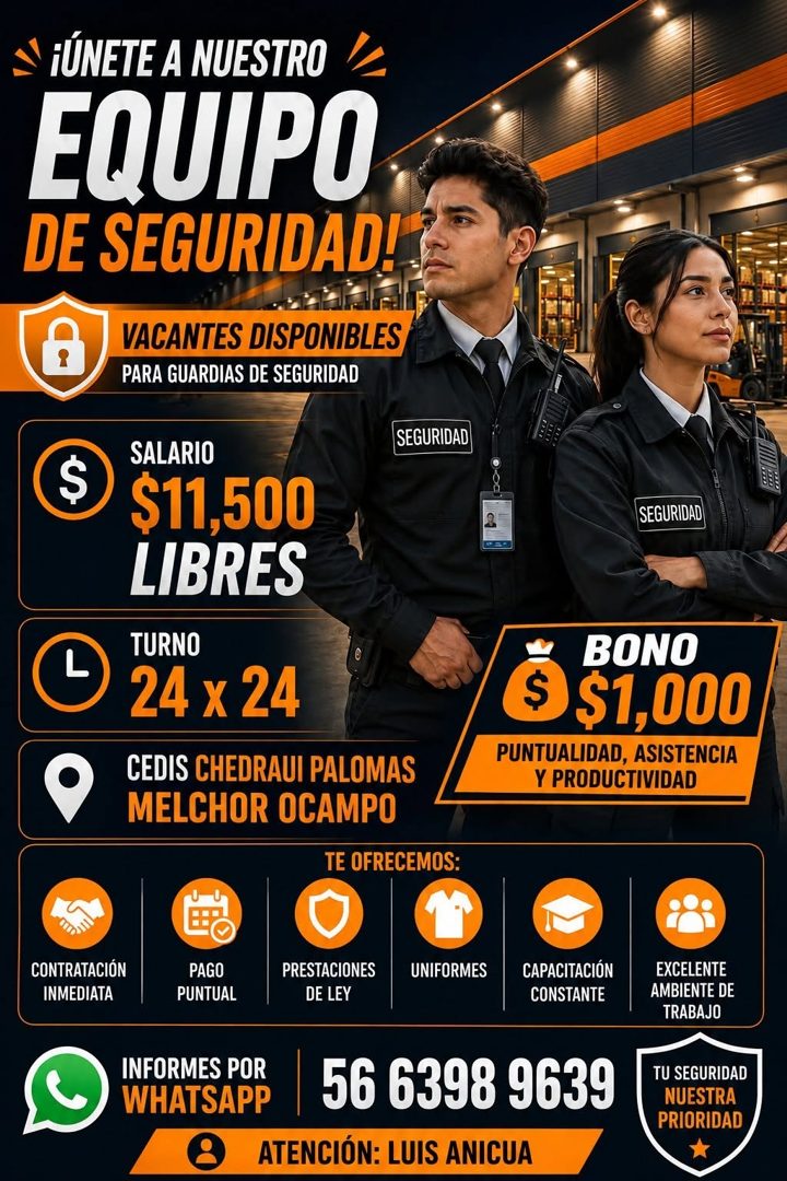 Banner del anuncio de la vacante: ¡ÚNETE A NUESTRO · EQUIPO · DE SEGURIDAD! · VACANTES DISPONIBLES · PARA GUARDIAS DE SEGURIDAD · SEGURIDAD · L · SALARIO · $11,500 · LIBRES ·