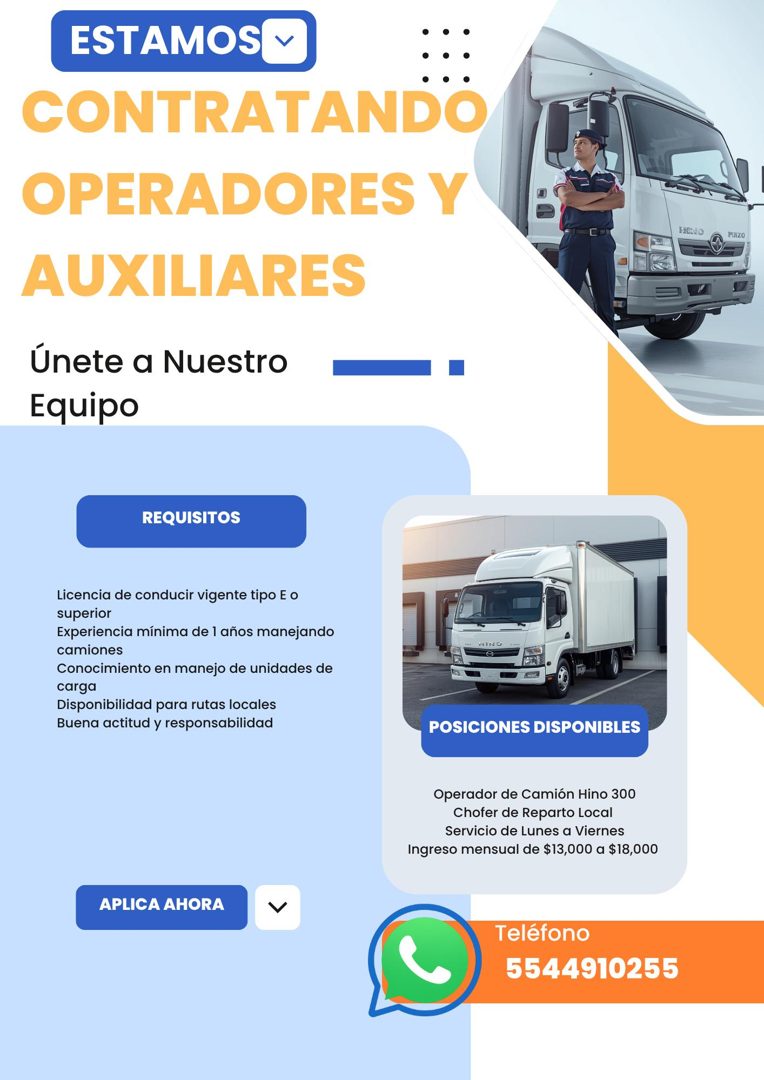 Banner del anuncio de la vacante: ESTAMOS - · CONTRATANDO · OPERADORES Y · AUXILIARES · Únete a Nuestro · Equipo · REQUISITOS · Licencia de conducir vigente tipo E o · superi
