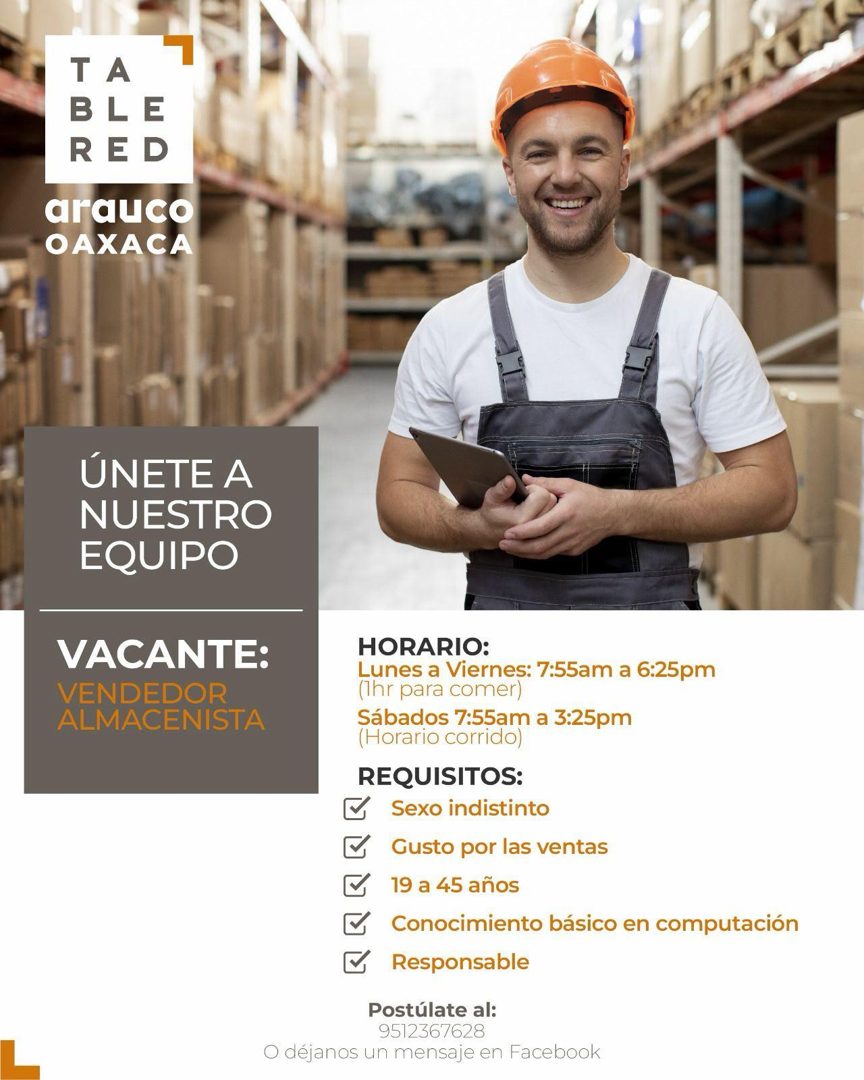 Banner del anuncio de la vacante: T A · BLE · RED · arauco · OAXACA · ÚNETE A · NUESTRO · EQUIPO · VACANTE: · VENDEDOR · ALMACENISTA · HORARIO: · Lunes a Viernes: 7:55am a 6: