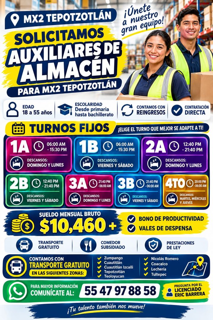 Banner del anuncio de la vacante: • MX2 TEPOTZOTLÁN · ¡Únete · a nuestro · gran equipo! · SOLICITAMOS · AUXILIARES DE · ALMACEN · PARA MX2 TEPOTZOTLÁN · EDAD · 18 a 55 años ·