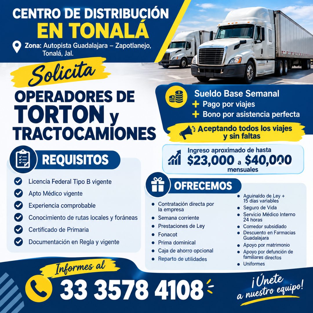 Banner del anuncio de la vacante: CENTRO DE DISTRIBUCIÓN · EN TONALÁ · Zona: Autopista Guadalajara - Zapotlanejo, · Tonalá, Jal. · Solicita · OPERADORES DE · TORTON y · TRACT