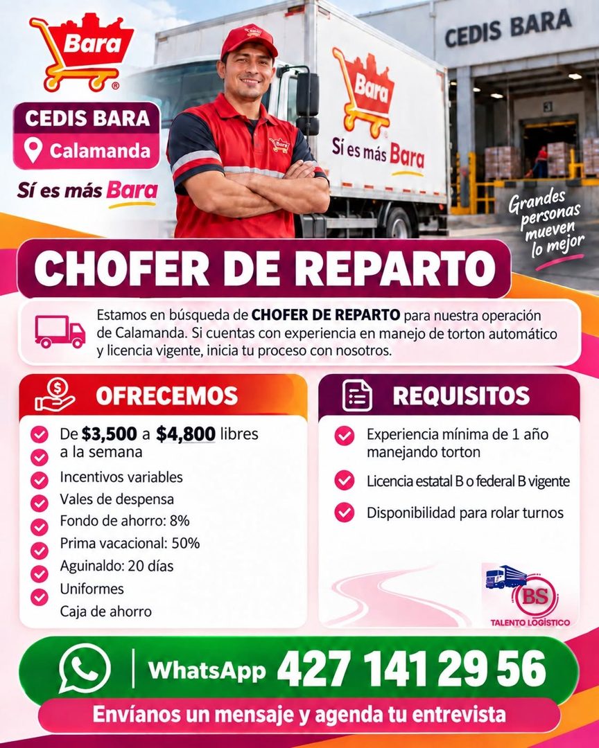 Banner del anuncio de la vacante: Bara · CEDIS BARA · CEDIS BARA · Calamanda · Sí es más Bara · Bara · Sí es más Bara · Grandes · personas · mueven · lo mejor · CHOFER DE REP