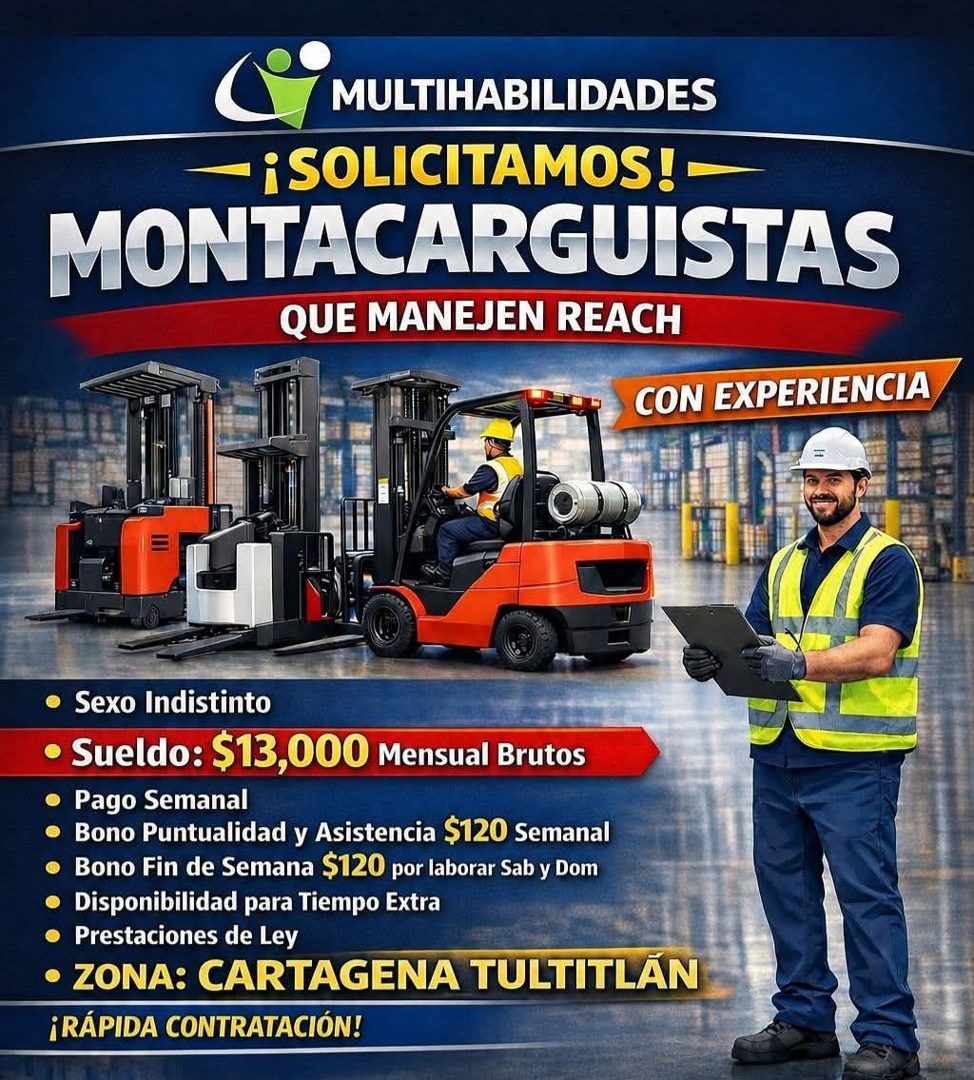 Banner del anuncio de la vacante: MULTIHABILIDADES · ¡SOLICITAMOS! - · MONTACARGUISTAS · QUE MANEJEN REACH · CON EXPERIENCIA · • Sexo Indistinto · • Sueldo: $13,000 Mensual B