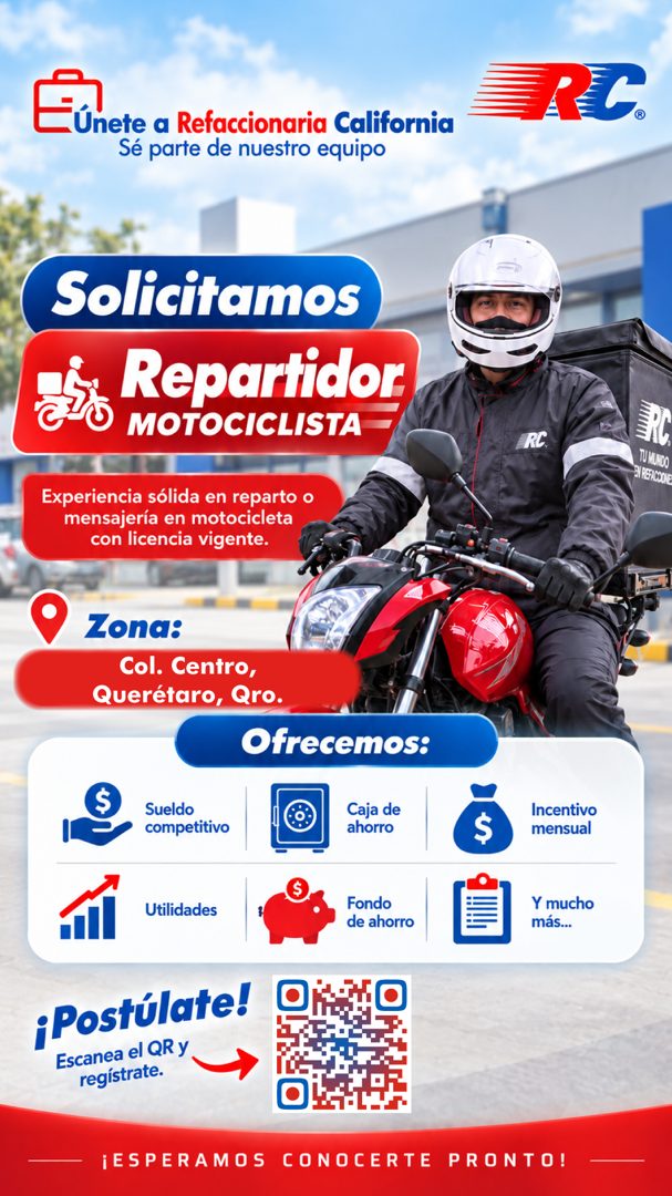 Banner del anuncio de la vacante: Únete a Refaccionaria California · Sé parte de nuestro equipo · Solicitamos · Repartidor · MOTOCICLISTA · RC · TU MUNDO · EN REFACONE · Expe