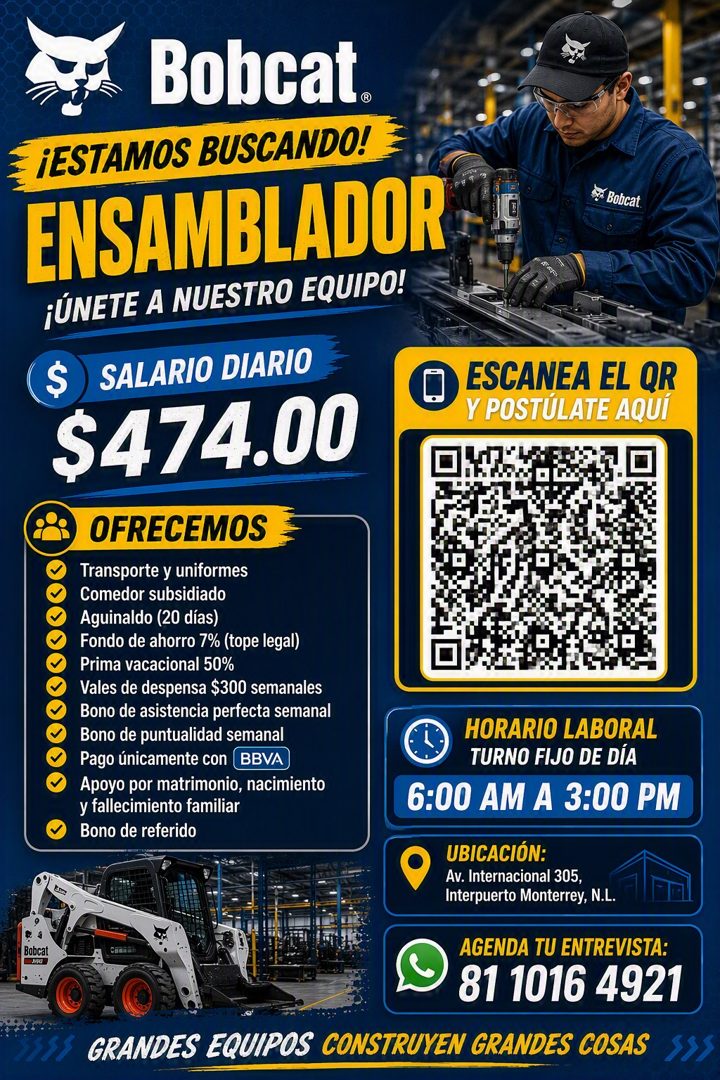 Banner del anuncio de la vacante: Bobcat. · ¡ESTAMOS BUSCANDO! · ENSAMBLADOR · ¡ÚNETE A NUESTRO EQUIPO! · $ · SALARIO DIARIO · $474.00 · OFRECEMOS · Transporte y uniformes · 
