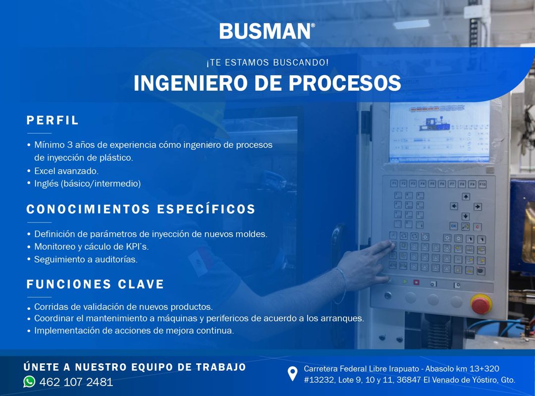 Banner del anuncio de la vacante: BUSMAN® · ¡TE ESTAMOS BUSCANDO! · INGENIERO DE PROCESOS · PERFIL · • Mínimo 3 años de experiencia cómo ingeniero de procesos · de inyección 