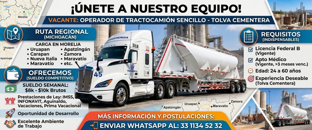Banner del anuncio de la vacante: Noudasn · Uruapan * · Apatzingár · Morelia · ¡ÚNETE A NUESTRO EQUIPO! · VACANTE: OPERADOR DE TRACTOCAMIÓN SENCILLO - TOLVA CEMENTERA · RUTA 