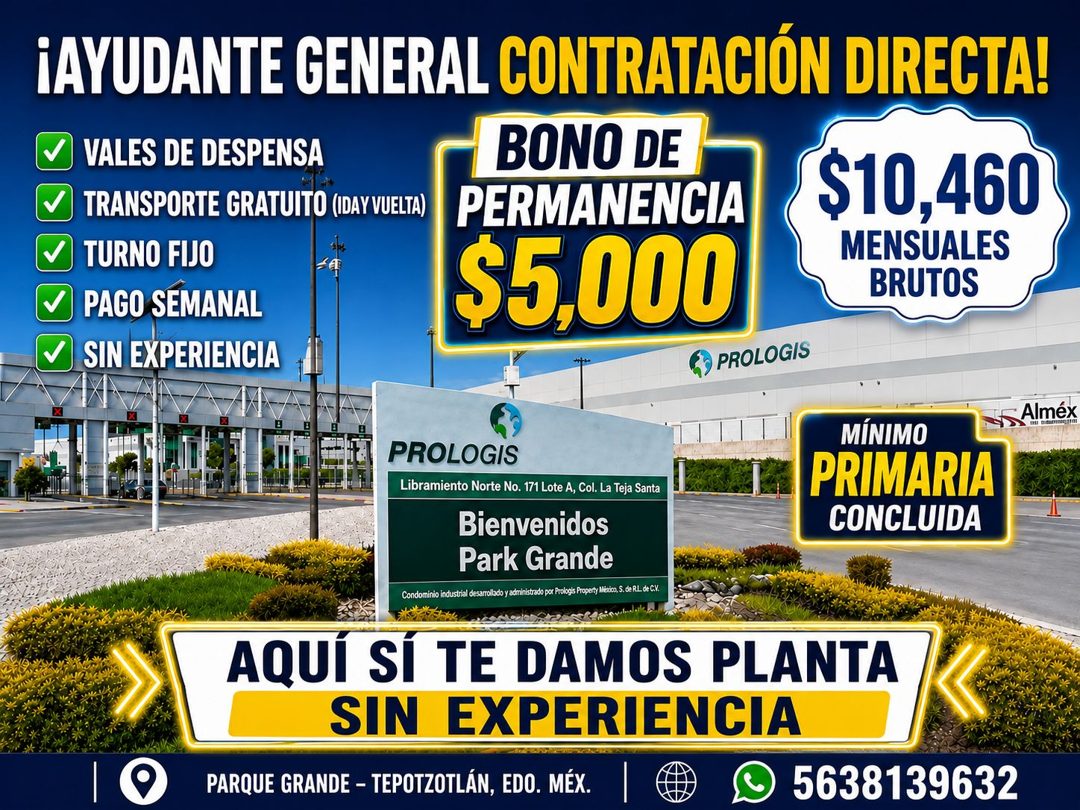 Banner del anuncio de la vacante: ¡AYUDANTE GENERAL CONTRATACIÓN DIRECTA! · VALES DE DESPENSA · J TRANSPORTE GRATUITO (IDAY VUELTA) · TURNO FIJO · PAGO SEMANAL · V SIN EXPERI
