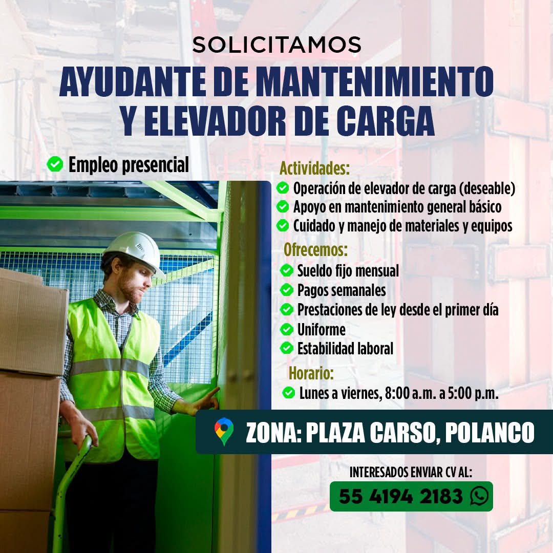 Banner del anuncio de la vacante: SOLICITAMOS · AYUDANTE DE MANTENIMIENTO · Y ELEVADOR DE CARGA · Empleo presencial · Actividades: · Operación de elevador de carga (deseable)