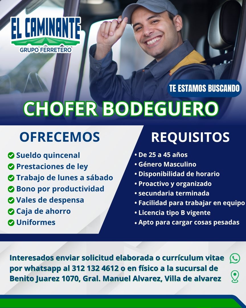 Banner del anuncio de la vacante: EL CAMINANTE · GRUPO FERRETERO · TE ESTAMOS BUSCANDO · CHOFER BODEGUERO · OFRECEMOS · • Sueldo quincenal · • Prestaciones de ley · • Trabajo
