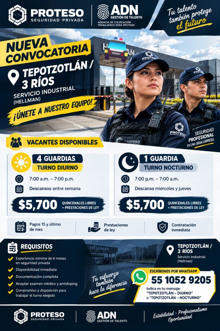 Banner del anuncio de la vacante: PROTESO · SEGURIDAD PRIVADA · NUEVA · CONVOCATORIA · TEPOTZOTLÁN / · 3 RIOS · SERVICIO INDUSTRIAL · (HELLMAN) · ¡ÚNETE A NUESTRO EQUIPO! · ¡