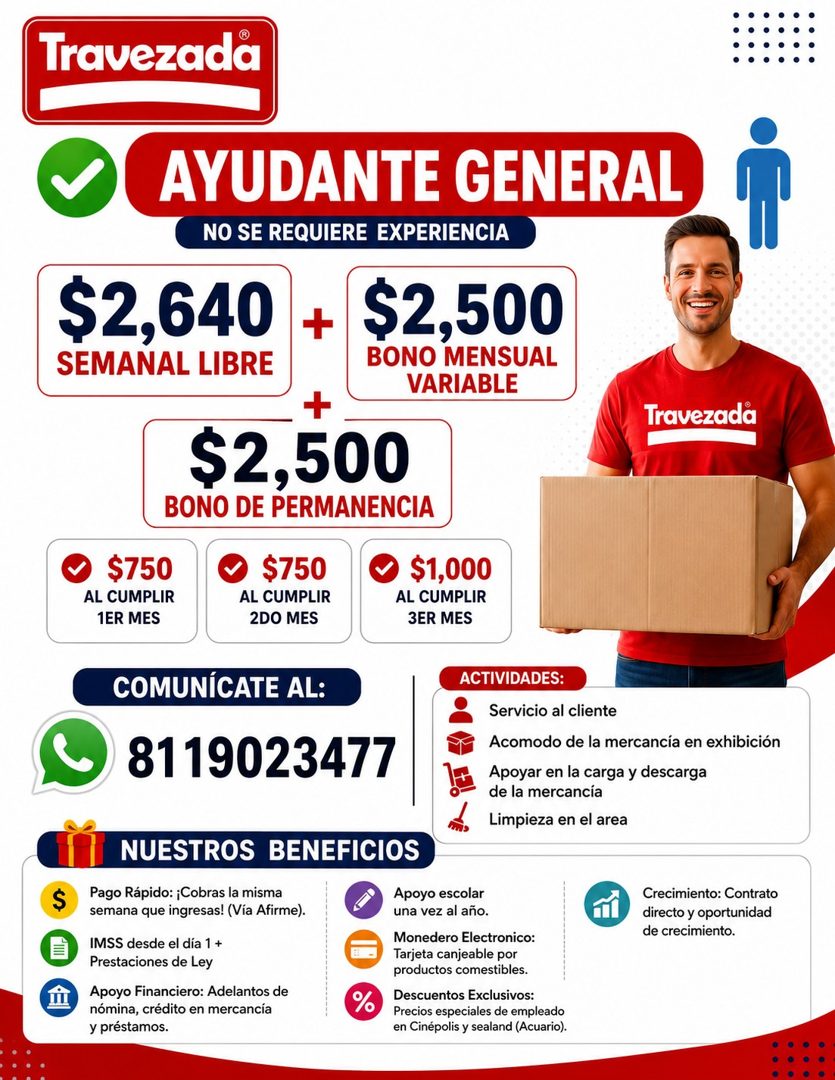 Banner del anuncio de la vacante: Travezada · AYUDANTE GENERAL · NO SE REQUIERE EXPERIENCIA · $2,640 · SEMANAL LIBRE · + · + $2,500 · BONO MENSUAL · +. · VARIABLE · $2,500 · 
