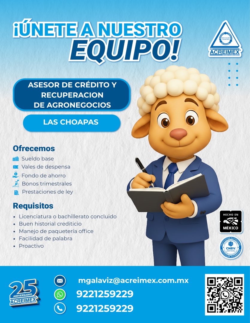 Banner del anuncio de la vacante: ¡UNETE A NUESTRO · EQUIPO! · ACREIMEX · ASESOR DE CRÉDITO Y · RECUPERACION · DE AGRONEGOCIOS · LAS CHOAPAS · Ofrecemos · con Sueldo base · «