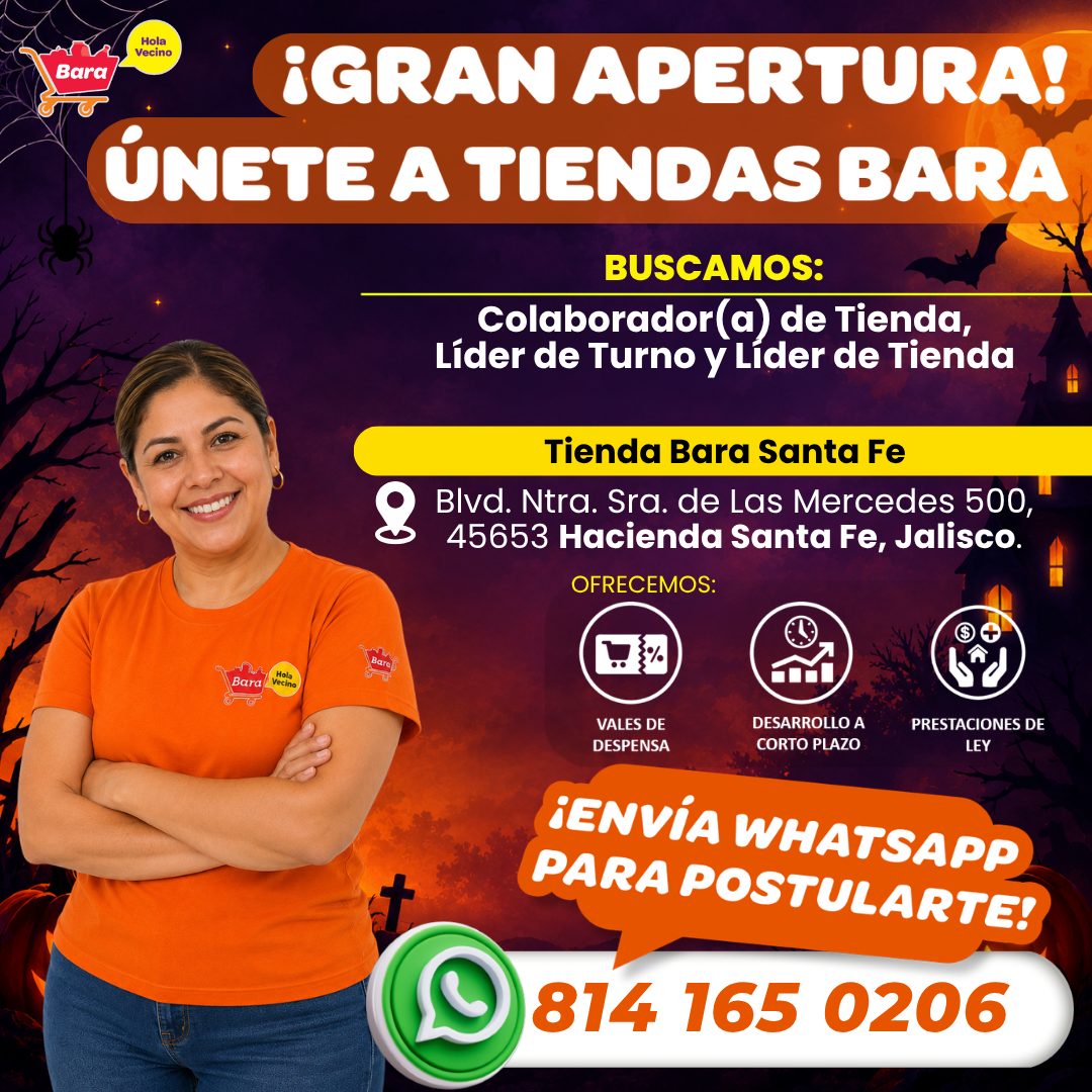Banner del anuncio de la vacante: Bara · Hola · Vecino · ¡GRAN APERTURA! · ÚNETE A TIENDAS BARA · BUSCAMOS: · Colaborador (a) de Tienda, · Líder de Turno y Líder de Tienda · 
